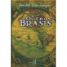 Outros Brasis