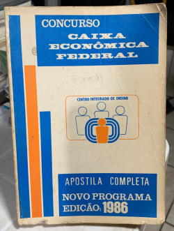 Concurso Caixa Economica Federal - Apostila Completa - Novo Programa Edicao 1986