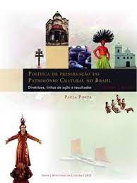 politica de preservacao do patrimonio Cultural no Brasil