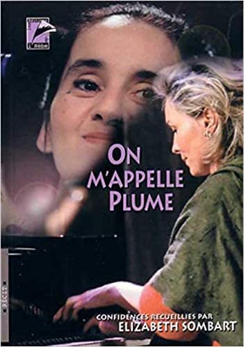 On M'Appelle Plume