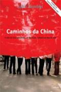 Caminhos Da China - A Vida De Cinco Estudantes, Da Revolucao Cultural Aos Dias De Hoje