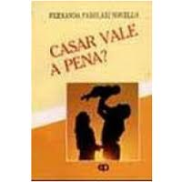 Casar Vale A Pena