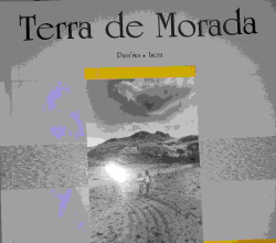 Terra De Morada - Diagnostico Socio Cultural Do Assentamento Fazenda Santa Catarina Monteiro - Paraiba