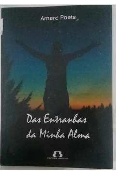 Das Entranhas Da Minha Alma