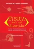 Fisica Mais Que Divertida - Inventos Eletrizantes Baseados Em Materiais Reciclados E De Baixo Custo