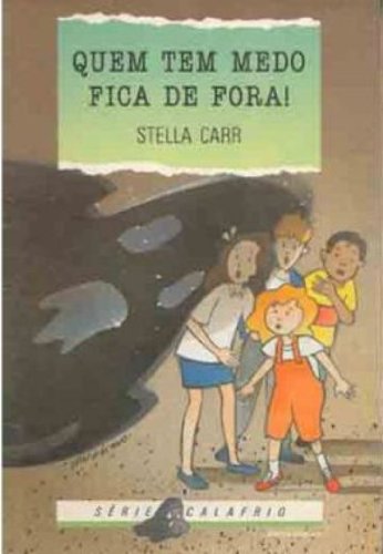 Quem Tem Medo Fica De Fora