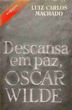 Descansa Em Paz Oscar Wilde
