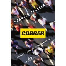 Correr - O Exercicio A Cidade E O Desafio Da Maratona