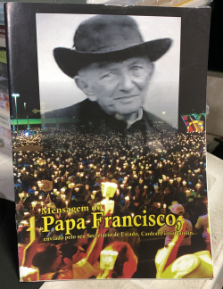 Mensagem Do Papa Francisco - Enviada Pelo Seu Secretario De Estado Cardeal Pietro Parolin