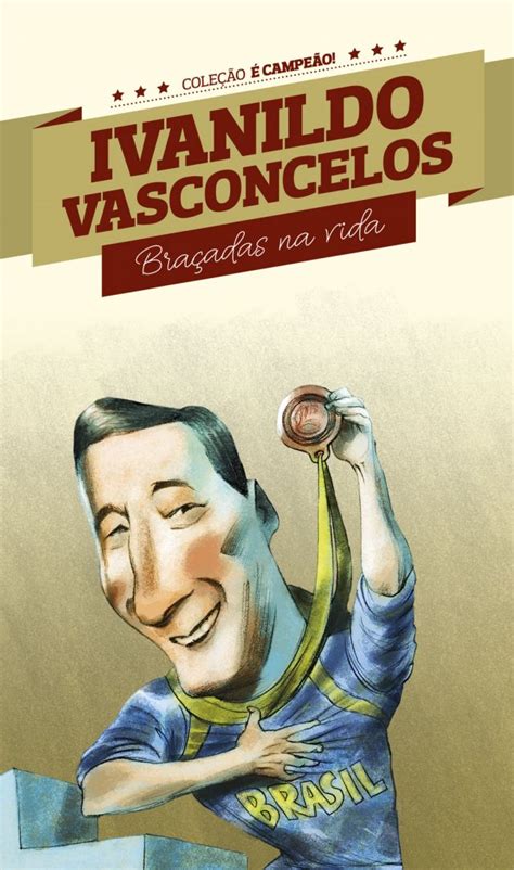 ivanildo vasconcelos - bracadas na vida
