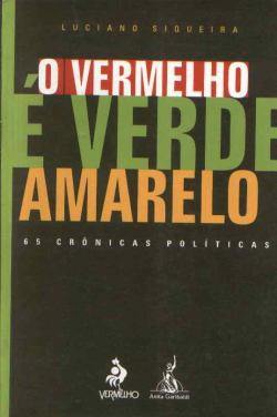 O Vermelho E Verde E Amarelo