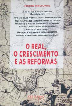 Real O Crescimento E As Reformas