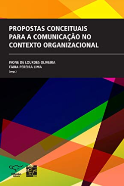 Propostas Conceituais Para A Comunicacao No Contexto Organizacional