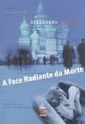Face Radiante Da Morte, A