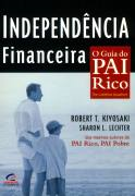 Independencia Financeira - O Guia Do Pai Rico