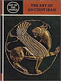 The Art Opf Ancient Iran