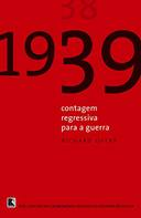 1939 - Contagem Regressiva Para Guerra