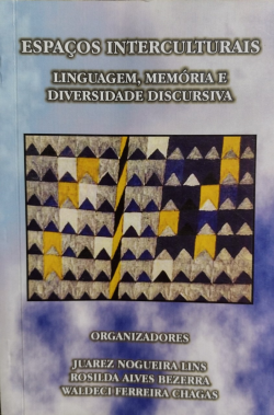 Espacos Interculturais Linguagem Memoria E Diversidade Discursiva