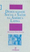 Desigualdade Social E Saude Na America Latina