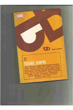 Teatro Sempre - Tempo Brasileiro N. 72