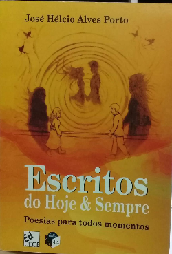 Escritos De Hoje & Sempre - Poesias Para Todos Momentos