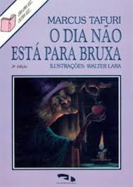 O Dia Nao Esta Para Bruxa
