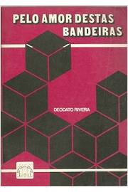 Pelo Amor Destas Bandeiras