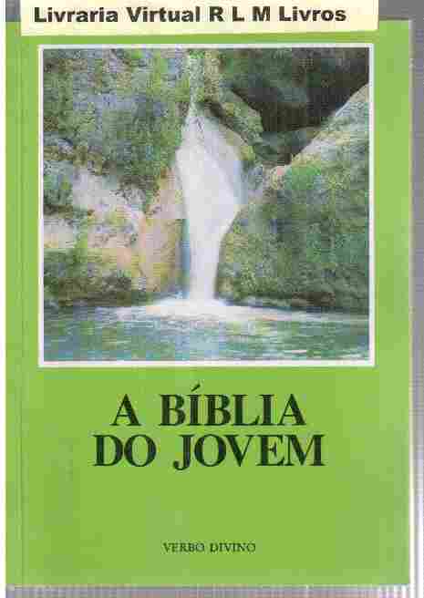 Biblia Jovem, A - Selecao De Textos Biblicos