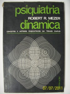 Psiquiatria Dinamica - Conceitos E Metodos Psiquiatricos Em Termos Simples