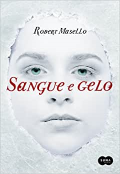 Sangue E Gelo