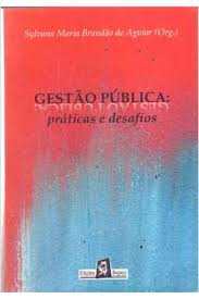 Gestao Publica - Pratica E Desafios
