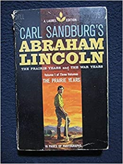 Abraham Lincoln - The Prairie Years And The War Years