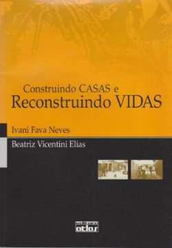 Construindo Casas E Reconstruindo Vidas