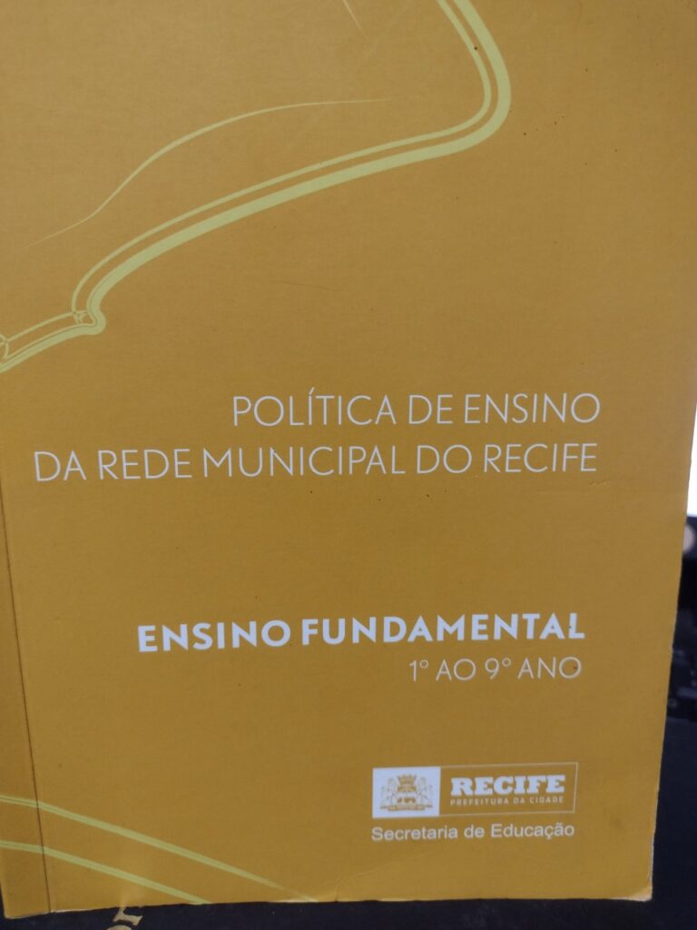 Politica De Ensino Da Rede Municipal Do Recife - Ensino Fundamental 1° Ao 9° Ano