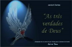 As Tres Verdades De Deus