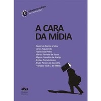 A Cara Da Midia - vol. 5