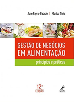 Gestao De Negocios Em Alimentacao - Principios E Praticas