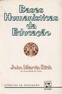 Bases Humanisticas Da Educacao