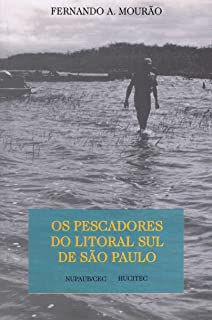 Os pescadores do litoral sul de São Paulo