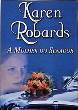 A Mulher Do Senador