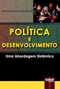 Politica E Desenvolvimento - Uma Abordagem Sistemica