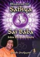 Bhagavan Sri Sai Baba - Meu Divino Mestre
