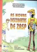 Novas Descobertas De Zasp, As