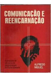 Comunicacao E Reencarnacao - A Proposito De Um Curso De Parapsicologia Do Padre Quevedo