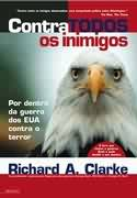 Contra Todos Os Inimigos - Por Dentro Da Guerra Dos Eua Contra O Terror