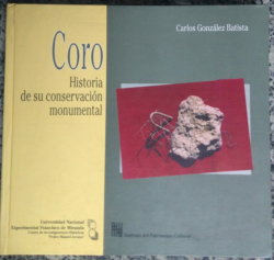 Coro Historia De Su Conservacion Monumental