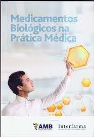Medicamentos Biologicos Na Pratica Medica