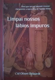 Limpai Nossos Labios Impuros