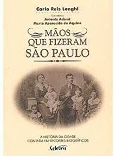 Maos Que Fizeram Sao Paulo