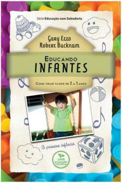 Educacao Infantes - Como Criar Filhos De 2 A 3 Anos